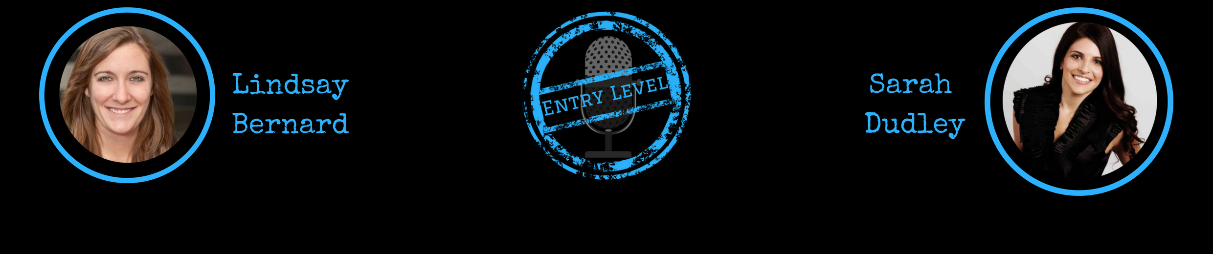 Entry Level Podcast